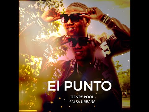 El Punto  salsa urbana (Cover) HenryPool