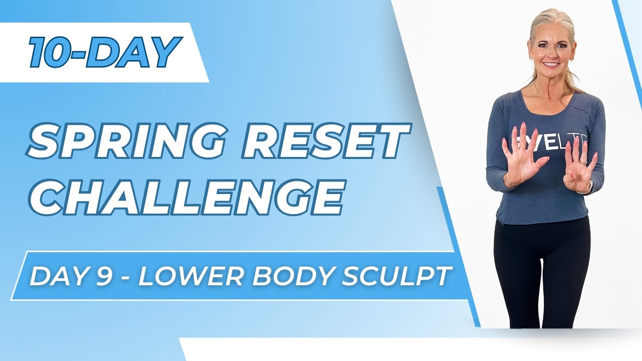 10-Day Spring Reset Challenge - Day 9 | Lower Body Sculpt | No Equipment Workout, All Standing