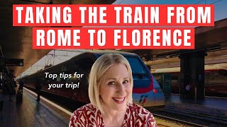 Rome To Florence By Train: Tickets, Luggage, And Safety Tips