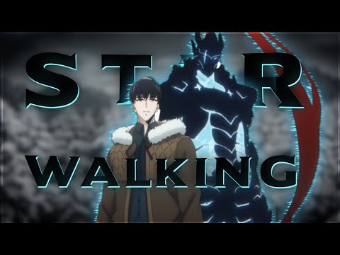 SOLO LEVELING S2  |  STAR WALKING  -[ EDIT/AMV]