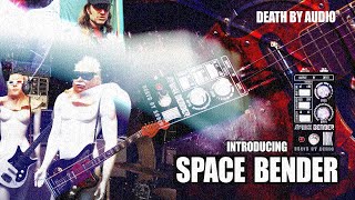 Video thumbnail for DEATH BY AUDIO PRESENTS THE ALL NEW SPACE BENDER by Death By Audio