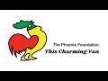 The Phoenix Foundation - This Charming Van (Official Audio)