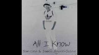 All I Know (With Jesse Bowen-Saunders)
