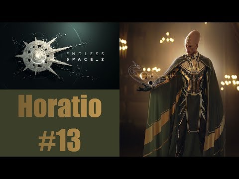 Let's Play 4X: Endless Space 2 - Horatio (Serious Difficulty) - Part 13