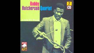 Bobby Hutcherson - Little B's Poem