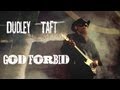 Dudley Taft - God Forbid Official Video 