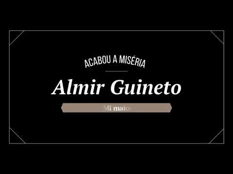 Acabou A Miséria - Almir Guineto