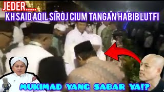 Download lagu MASYAALLAH... KH SAID AQIL CIUM TANGAN HABIB LUTFI!! APA KABAR KI IMAD FUAD BOTAK RHOMA KELAPA??? mp3 Download lagu MASYAALLAH... KH SAID AQIL CIUM TANGAN HABIB LUTFI!! APA KABAR KI IMAD FUAD BOTAK RHOMA KELAPA??? mp3