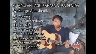 Download lagu Kumpulan Lagu Bahasa Nusa Penida By Kalego Ajoesbedik mp3