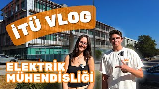 İTÜ ELEKTRİK MÜHENDİSLİĞİ TANITIM VLOG | Bölüm Tanıtım Vlogları #9