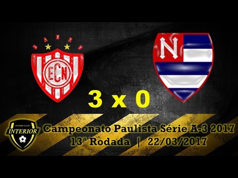 NOROESTE 3 X 0 NACIONAL - CAMPEONATO PAULISTA SÉRIE A3 2017 - 13ª RODADA