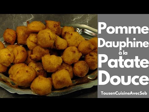 POMME DAUPHINE à la PATATE DOUCE (Tous en cuisine avec Seb)