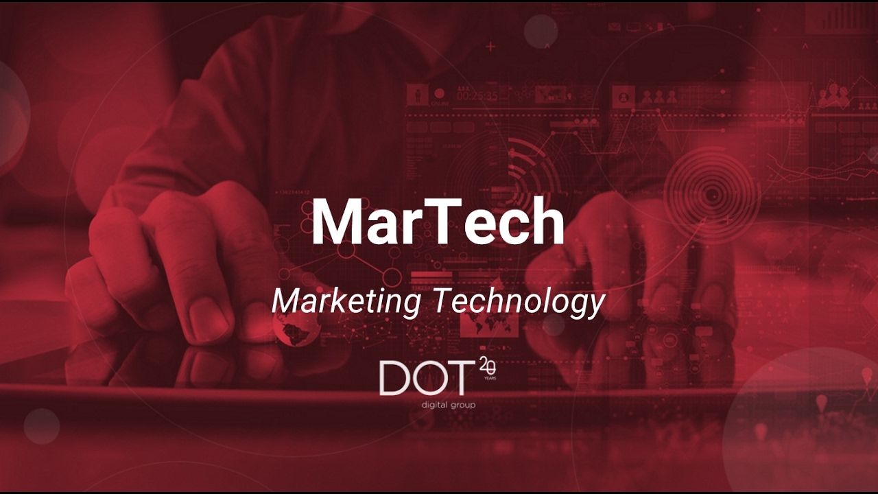 MarTech - Marketing Technology - DOT digital group