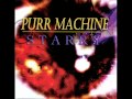 Purr Machine - Monkey Dreams