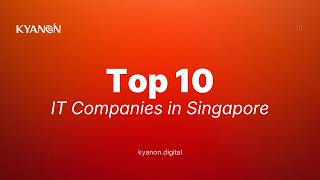 Top 10 IT Companies in Singapore 2026 Comprehensive List