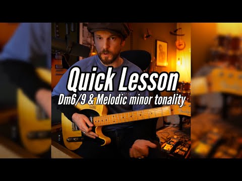 Quick lesson - minor 6/9 chords & melodic minor tonality. Adding colour to your chords & lead work!