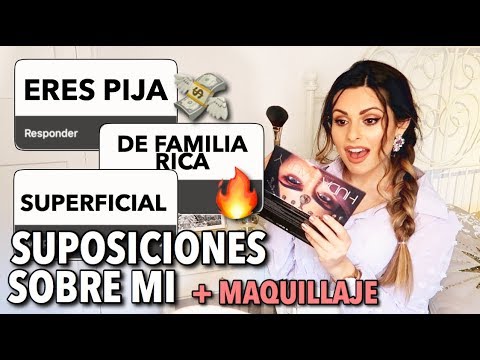 ¡SUPOSICIONES SOBRE MI mientras ME MAQUILLO! ¿Superficial? ¿Rica? | Bstyle