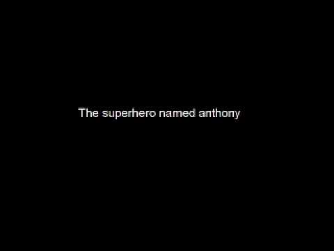 The Superhero Named Anthony/Lucky Ray