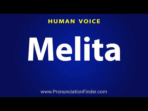 How To Pronounce Melita