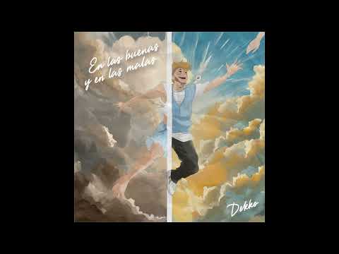 DEKKO - En Las Buenas y En Las Malas (Cover Audio)