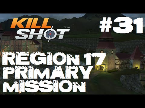 Kill Shot Primary Mission Region 17 - Survive for 20 seconds Part 31 Gameplay