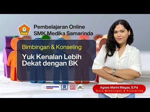 PEMBELAJARAN ONLINE-SMK MEDIKA SAMARINDA-RAMAYANA SMD SQUARE BERSAMA AGNES MARINI MAGAS, S.Pd.
