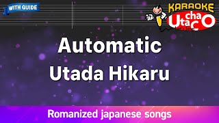 Automatic – Utada Hikaru (Romaji Karaoke with guide)