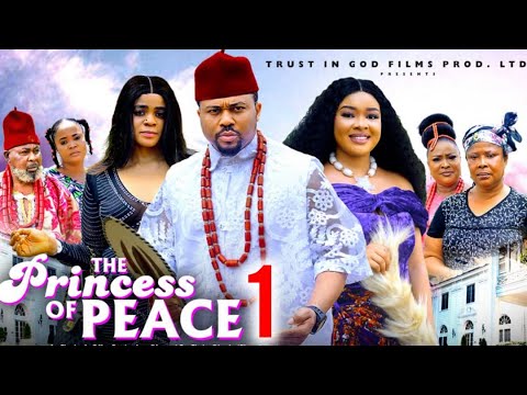 THE PRINCESS OF PEACE SEASON 1 - (New Movie) Mike Godson, Doris Ifeka  -2025 Latest Nigerian Movie