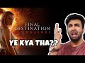 Final Destination BLOODLINES YE KYA THA Honest Questions