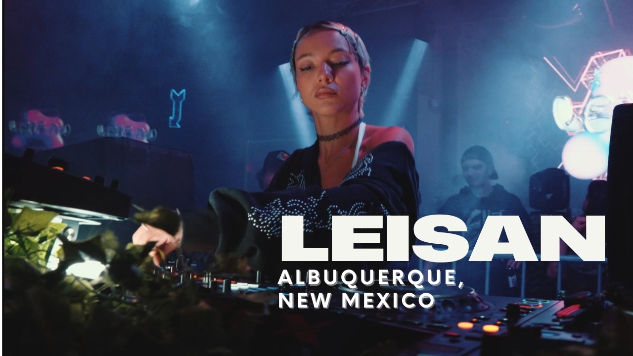 LEISAN - Live @ EFFEX x Albuquerque, New Mexico 2026