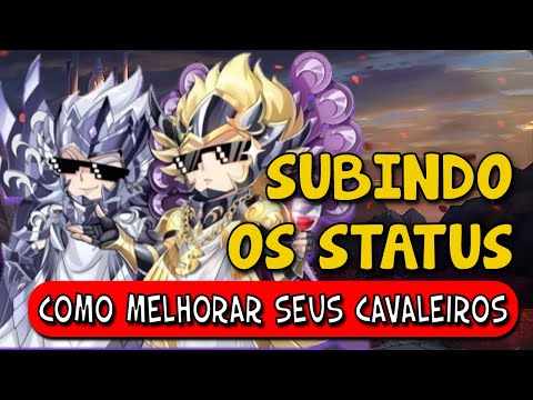 COMO SUBIR AO MÁXIMO OS ATRIBUTOS DOS SEUS CAVALEIROS - SAINT SEIYA AWAKENING