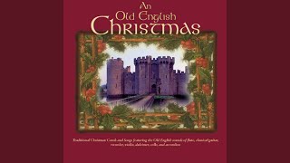 Masters In The Hall/The Golden Carol Of The Wisemen/I Saw Three Ships/As I Sat On A Sunny Bank