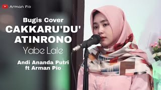 Download lagu Cakkaruddu Yabe Lale Cover Andi Ananda Putri ft Arman Pio mp3