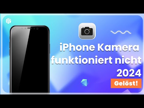 👁‍🗨 [Kamera] iPhone Kamera funktioniert nicht? Hier finden Sie Lösungen