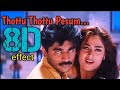 Thottu Thottu Pesum 8D Surrounding Effect Song USE HEADPHONES Ethirum Pudhirum ️