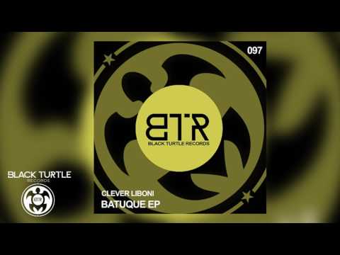 Clever Liboni - Batuque (Original Mix) BTR097 Release 12 June 2017