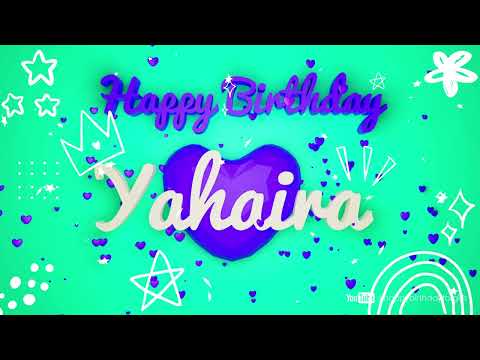 Yahaira #birthday #special #video #Yahaira #wishes Happy birthday song - Happy birthday to you