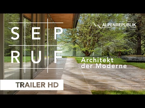 SEP RUF – Architekt der Moderne, Offizieller Trailer, ab 10. Juli 2025 im Kino