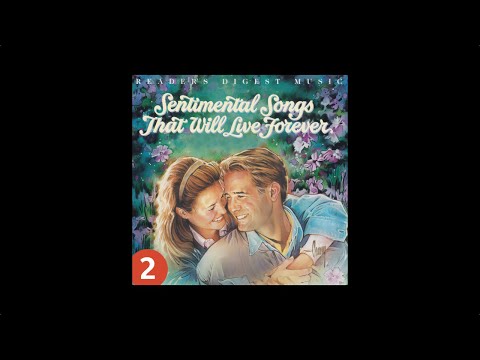 Reader's Digest Presents - SENTIMENTAL SONGS THAT WILL LIVE FOREVER - 2 of 4