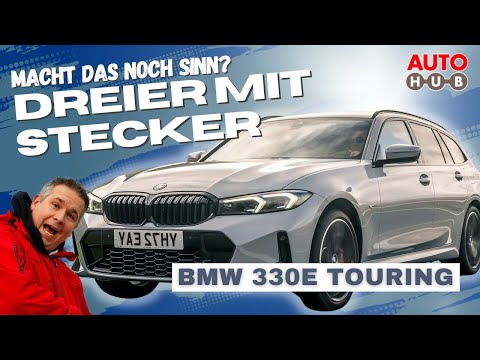 Wer will jetzt noch einen Plug-in Hybriden? Und einen #BMW 330e #Touring?