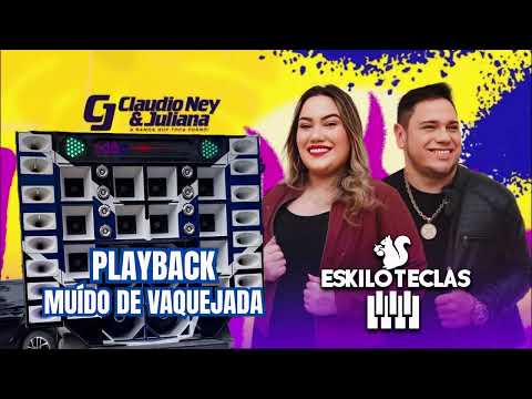 PLAYBACK MUÍDO DE VAQUEJADA (CLÁUDIO NEY & JULIANA) COM VINHETA