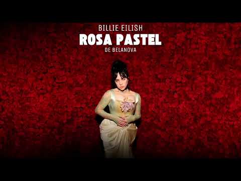 Rosa Pastel - Billie Eilish