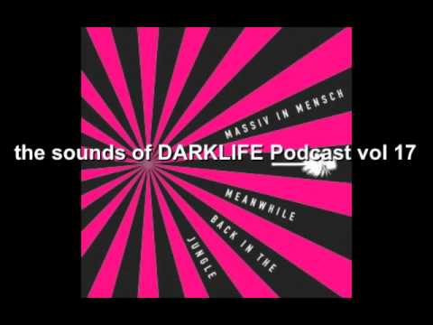 The Sounds of DARKLIFE podcast - VOL 17