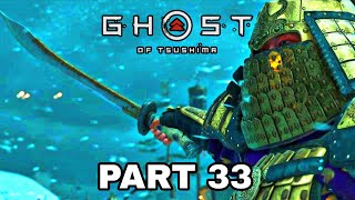 Ghost of Tsushima | Walkthrough Gameplay | Part 33 | General Dogshin BOSS FIGHT