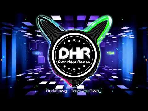 DurkDawg - Take You Away - DHR