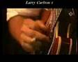 Larry Carlton - Just an Excuse