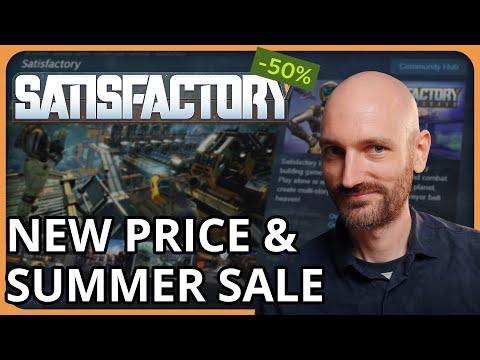 Summer sale and price change for Satisfactory
