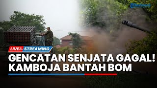 Memanas! Kamboja Bantah Bom Thailand seusai Gencatan Senjata hingga Trump Sombong Bisa Damaikan