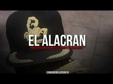 El Alacran - Panchito Arredondo Ft. Grupo Clasificado| Estudio (Corridos 2023)