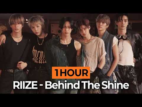 [1Hour] RIIZE - Behind The Shine